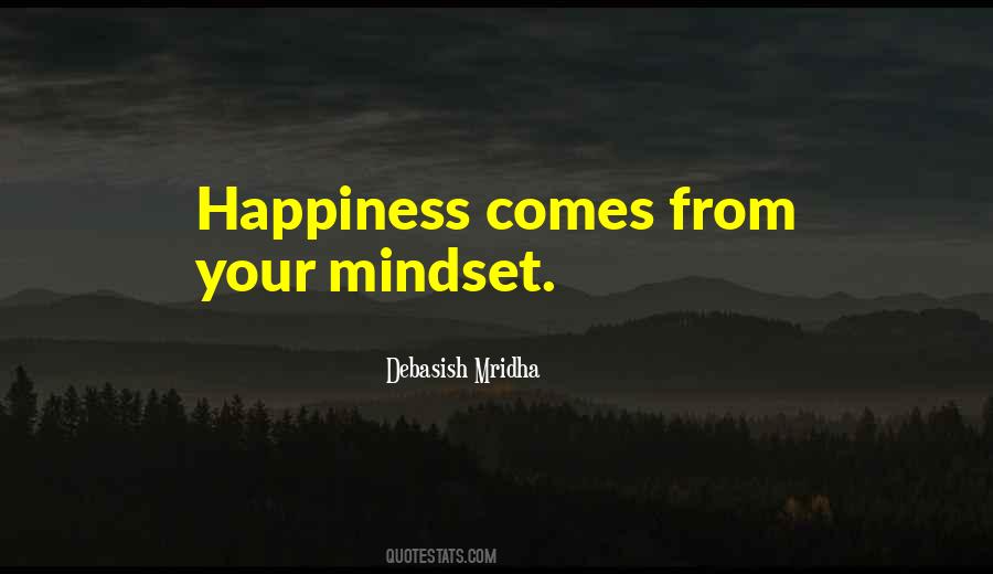 Happiness Comes From Quotes #74268