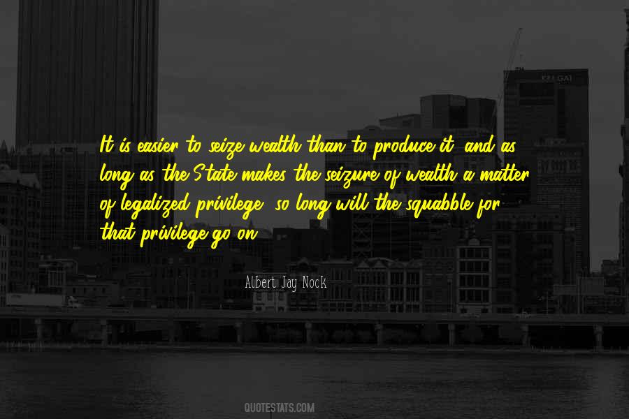 Freedom And Privilege Quotes #1166403