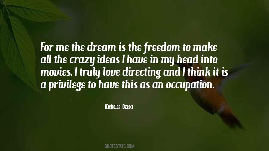 Freedom And Privilege Quotes #1181916