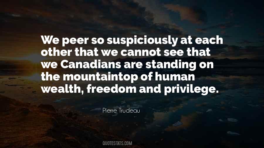 Freedom And Privilege Quotes #1666248