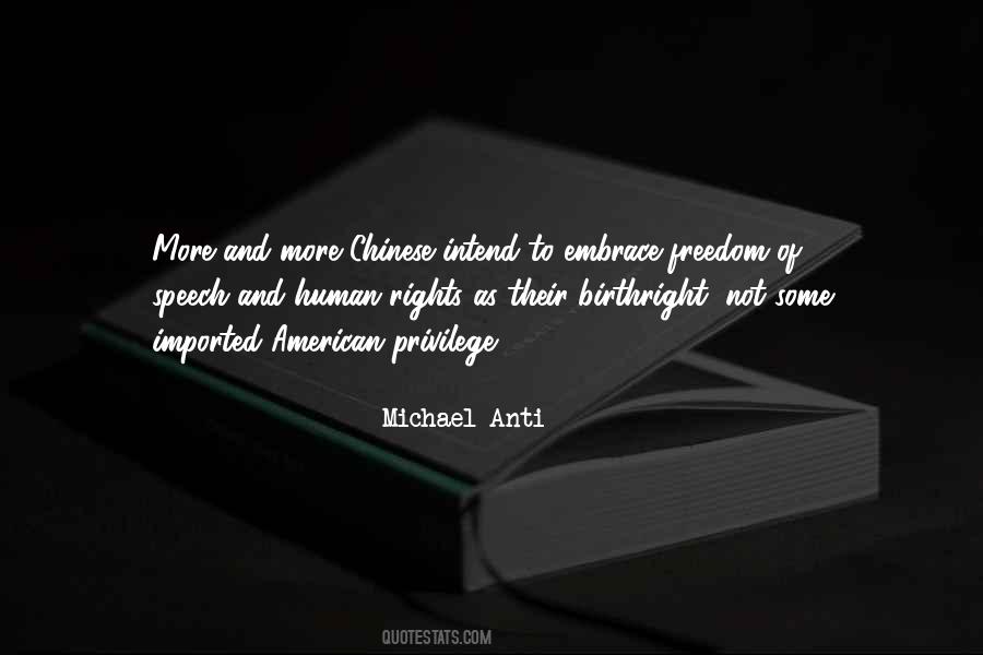 Freedom And Privilege Quotes #1685498