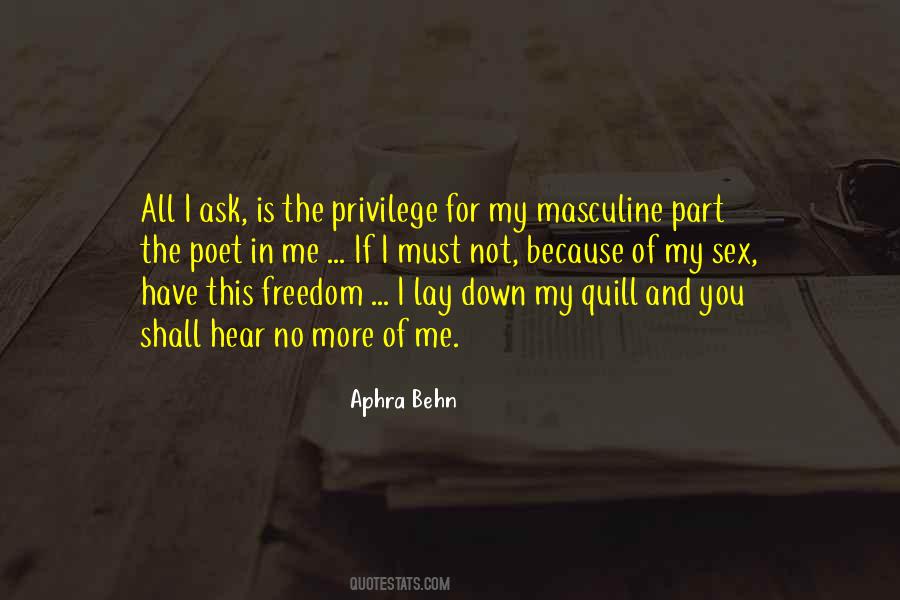 Freedom And Privilege Quotes #412865