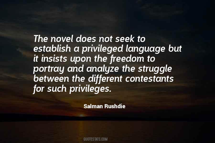 Freedom And Privilege Quotes #489206
