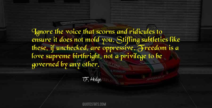 Freedom And Privilege Quotes #83397