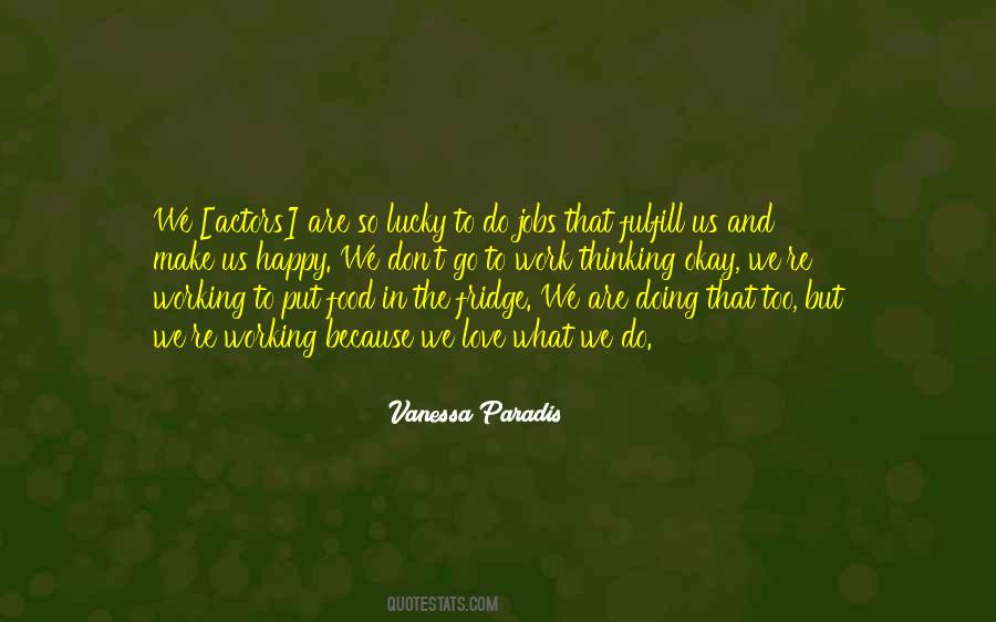 Quotes About Food And Work #485634