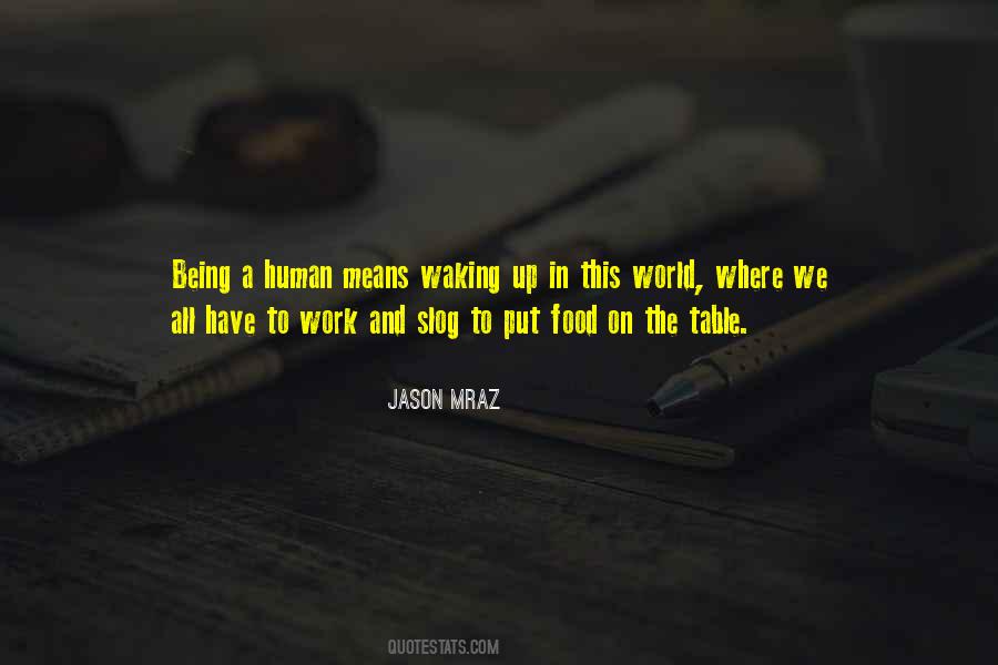 Quotes About Food And Work #498228