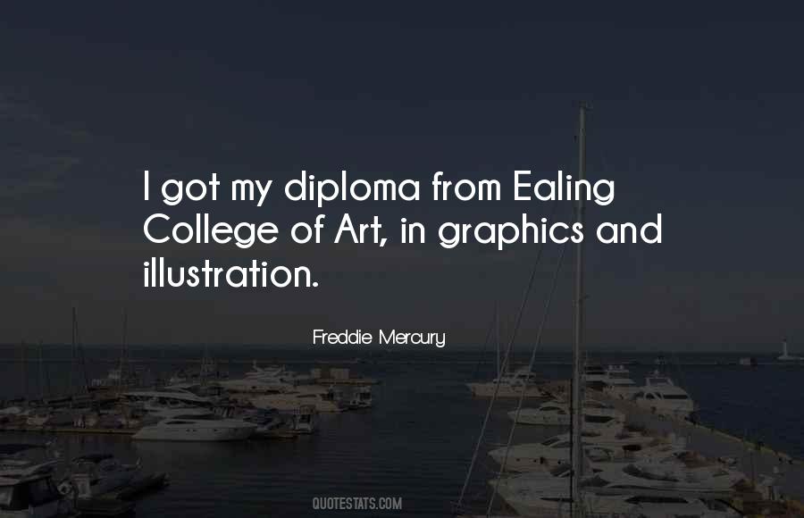 I Got My Diploma Quotes #1241144
