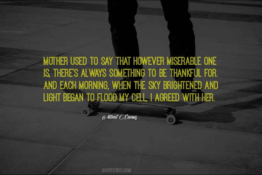 Quotes About Be Thankful For Life #692163