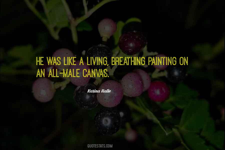 Painting Canvas Quotes #386277