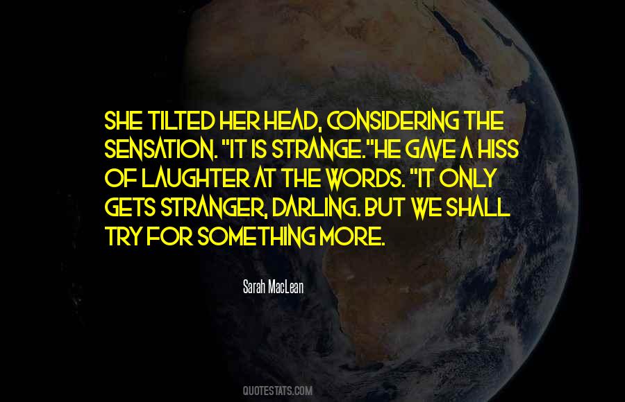 More Laughter Quotes #271029