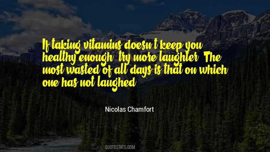 More Laughter Quotes #636589