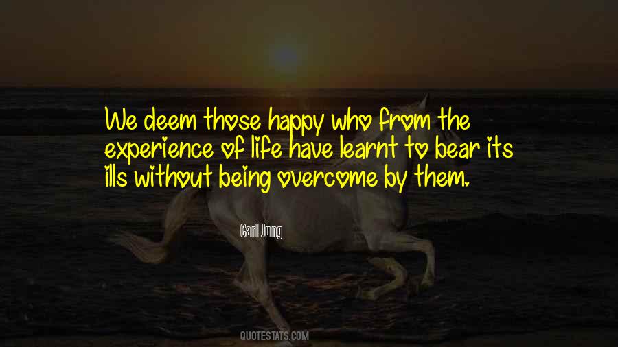 Being Happy Life Quotes #1400523