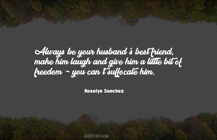 Friend Husband Quotes #1267009