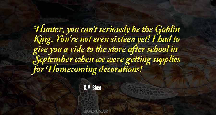 Homecoming King Quotes #640800