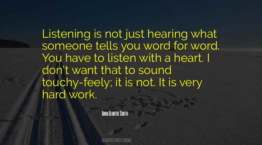 Work Hard For What You Have Quotes #1011382