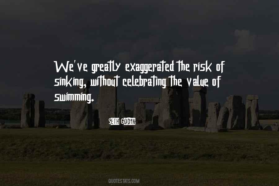 Quotes About Value Of Risk #1703313