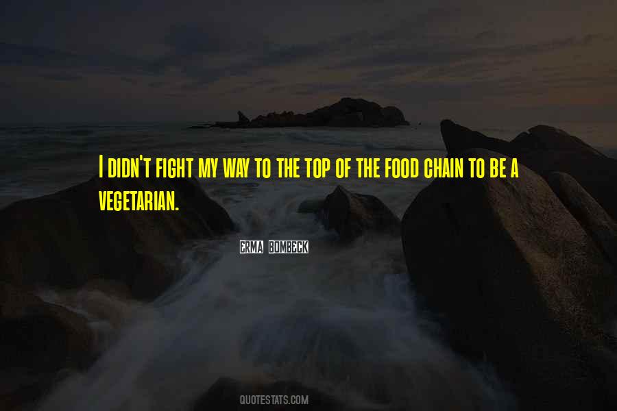 Top Of The Food Chain Quotes #1526706