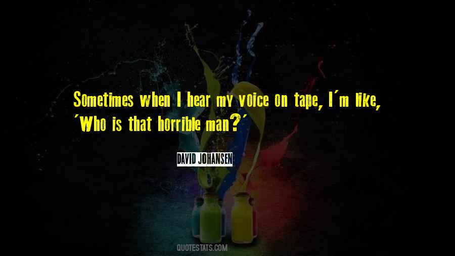 Horrible Man Quotes #654798