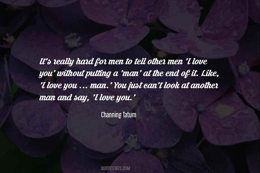 Love Of A Man Quotes #21279