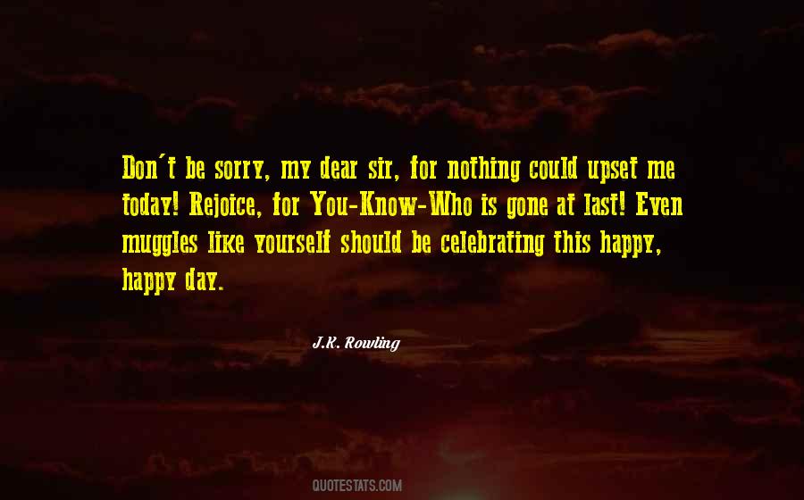 This Is My Last Day Quotes #1298589