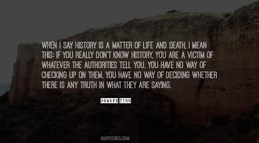 A Matter Of Life And Death Quotes #1491636