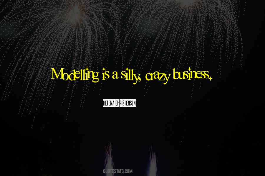 Silly Crazy Quotes #1524653