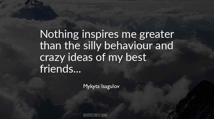 Silly Crazy Quotes #1853328