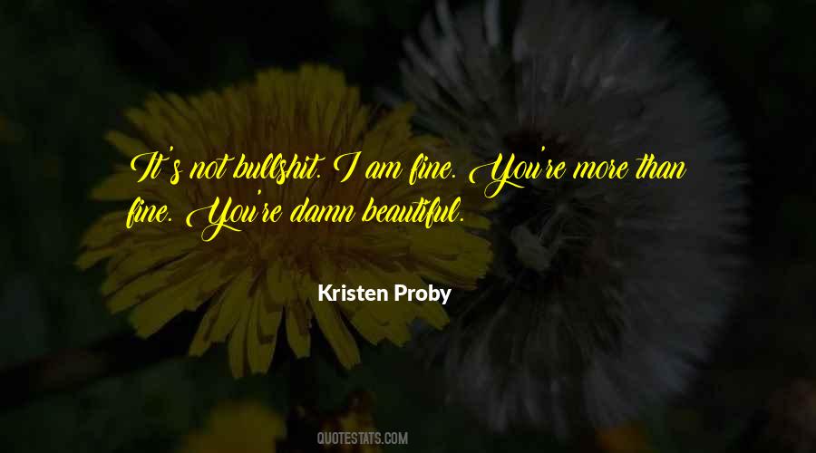 I Am Not Fine Quotes #648494