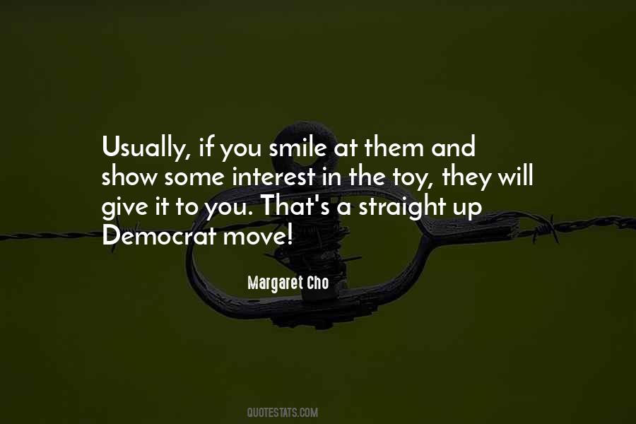 Smile And Move Quotes #1000324
