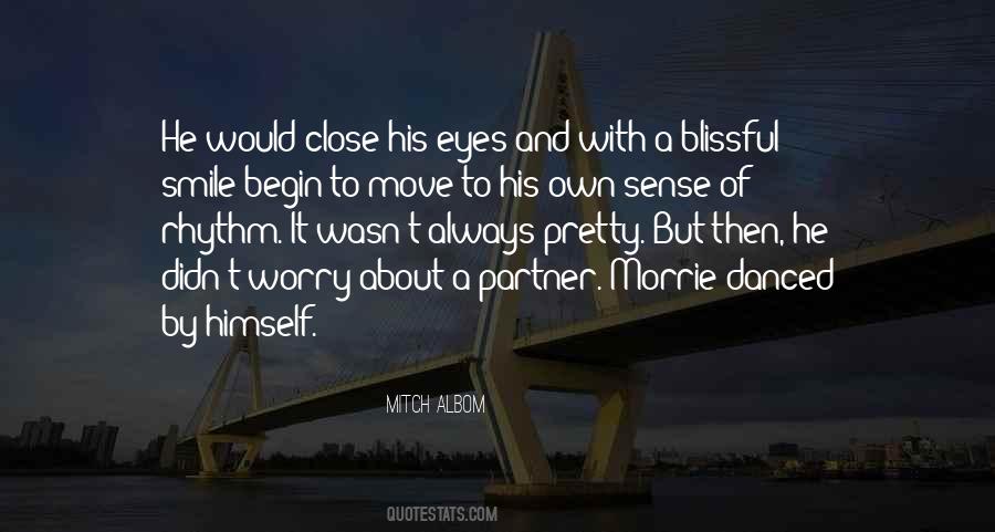 Smile And Move Quotes #1126374