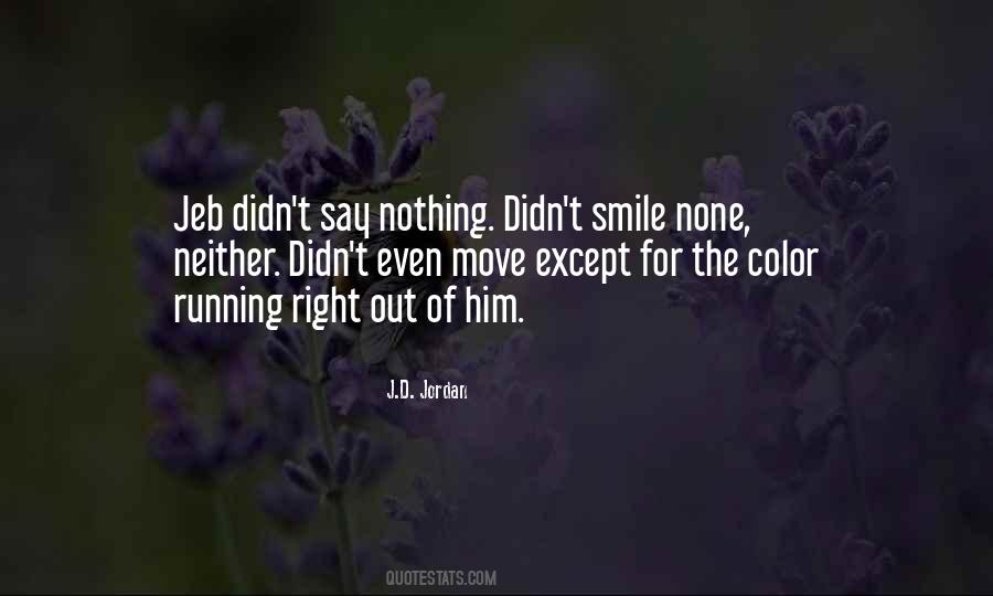 Smile And Move Quotes #1600690
