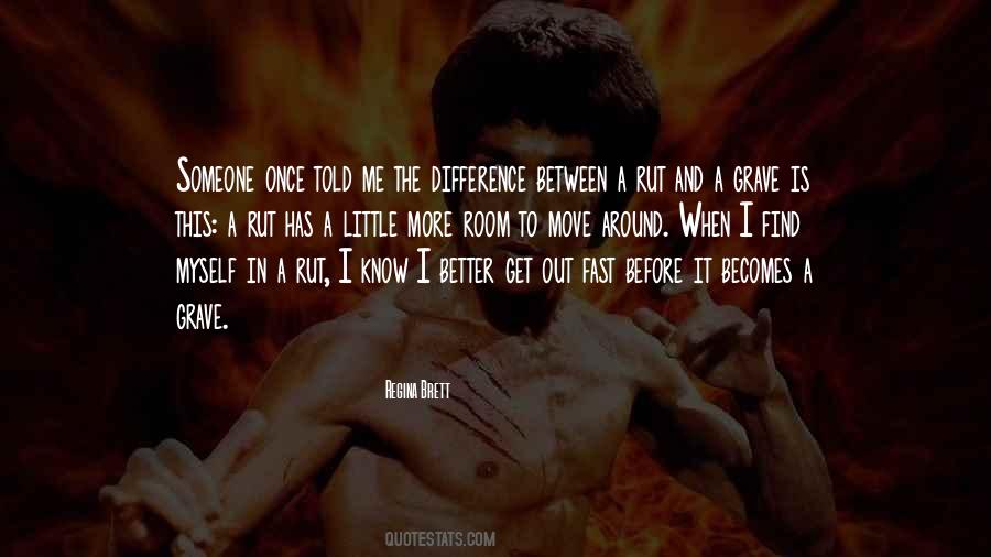 To Get To Know Someone Quotes #102041