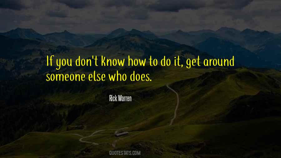 To Get To Know Someone Quotes #120196