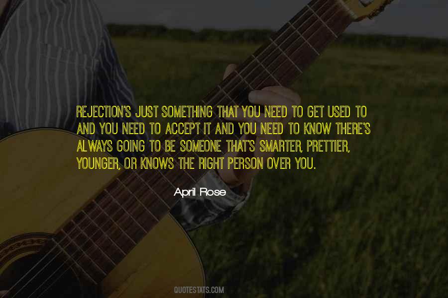 To Get To Know Someone Quotes #166642