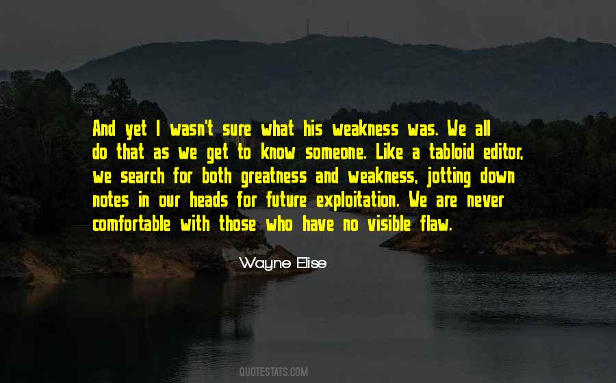 To Get To Know Someone Quotes #284116