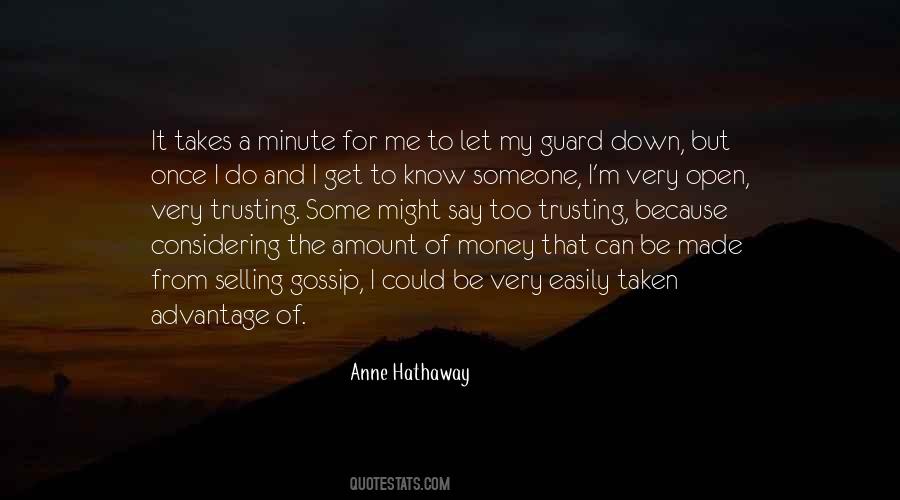 To Get To Know Someone Quotes #301729