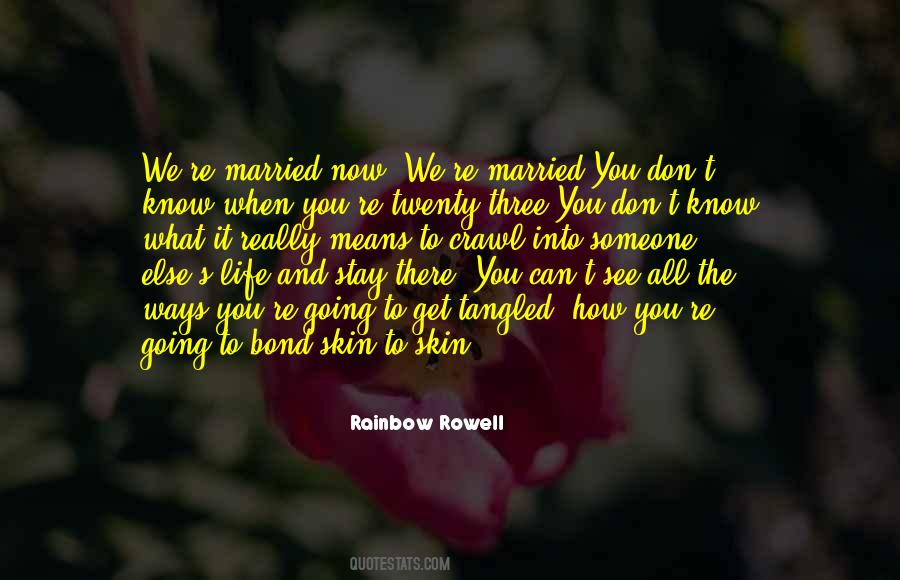 To Get To Know Someone Quotes #507062