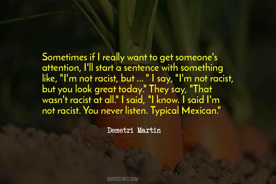To Get To Know Someone Quotes #523726