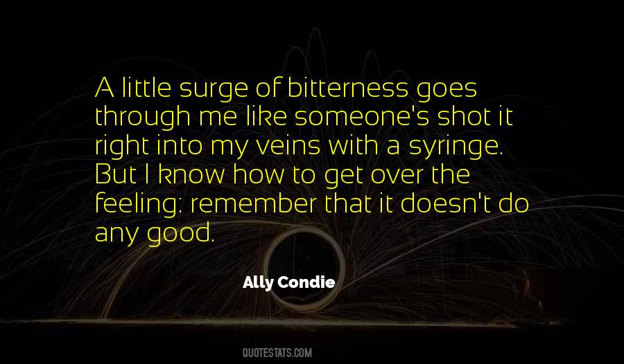 To Get To Know Someone Quotes #574598