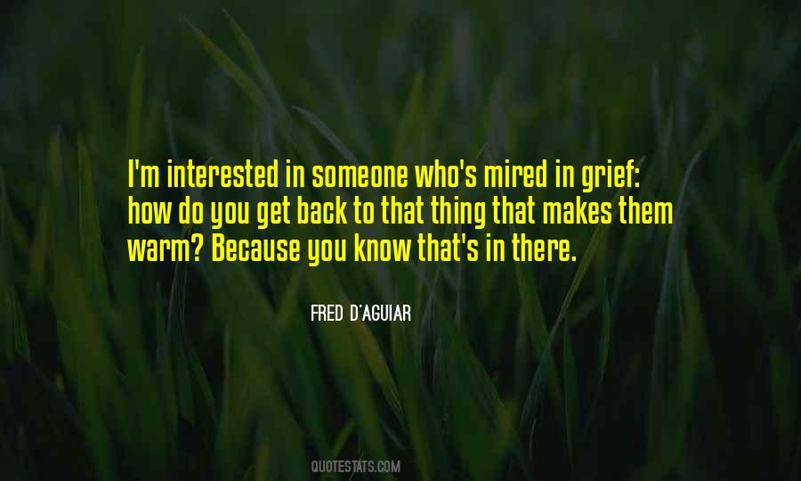 To Get To Know Someone Quotes #589206