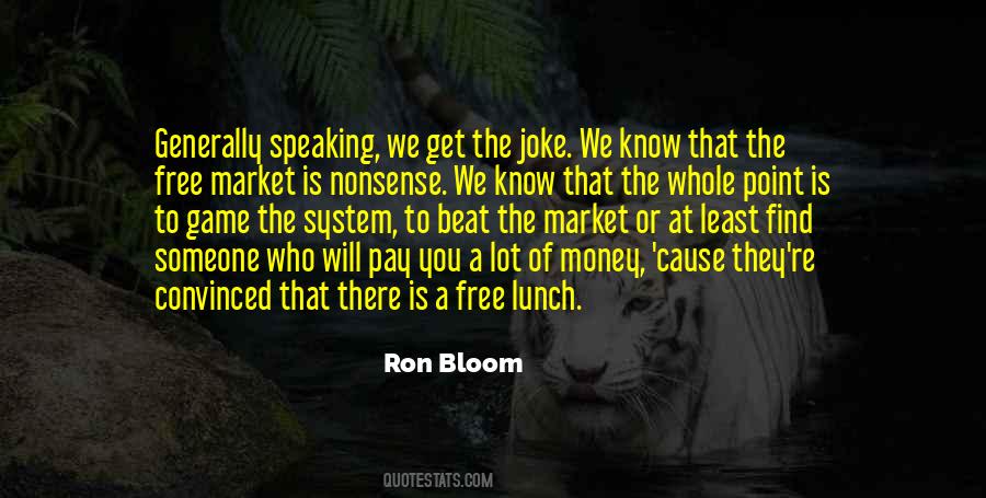 To Get To Know Someone Quotes #633618