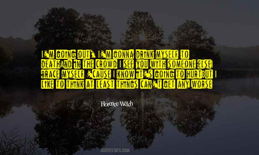 To Get To Know Someone Quotes #663100