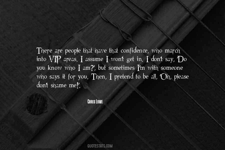 To Get To Know Someone Quotes #835999
