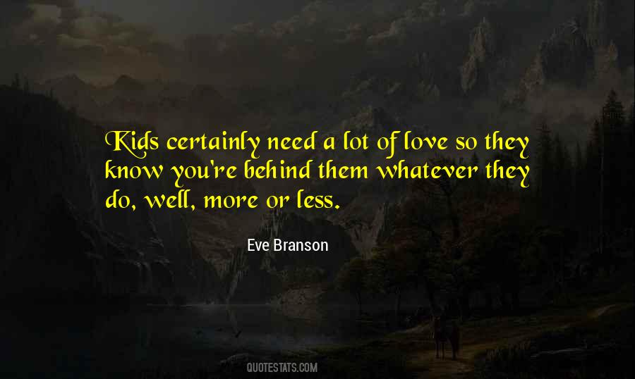 More You Love Them Quotes #111322