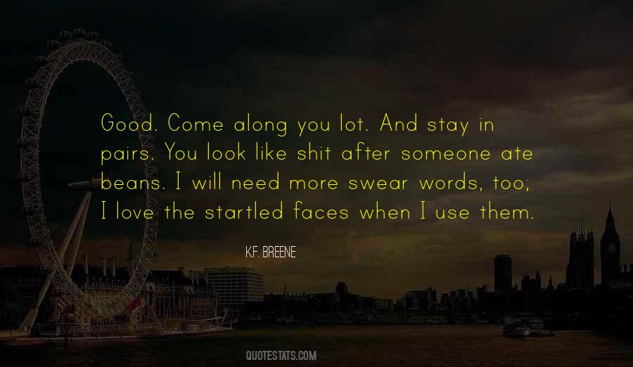 More You Love Them Quotes #1663804