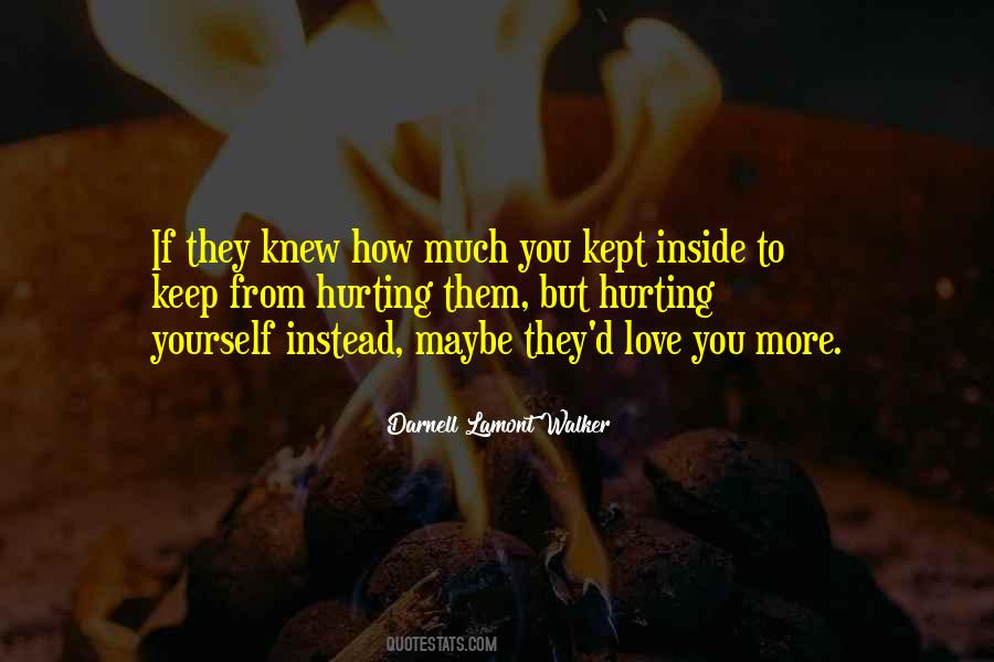More You Love Them Quotes #472548