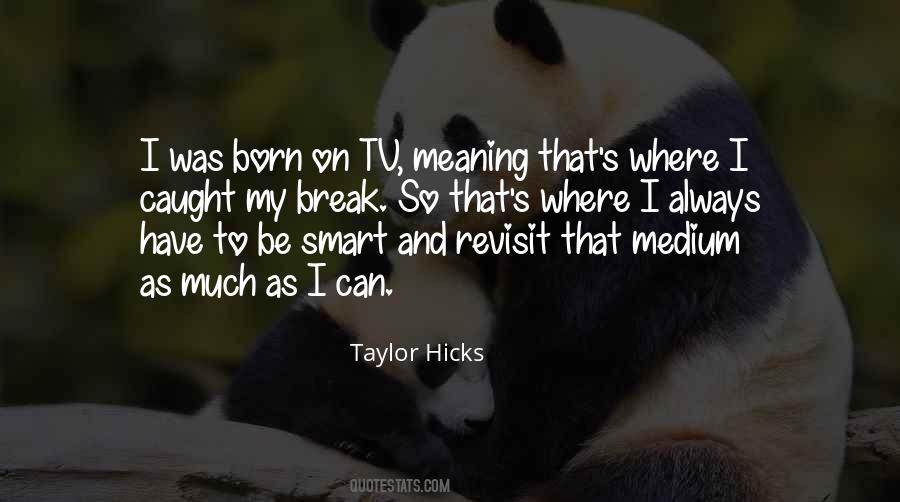I Caught On Quotes #1059273