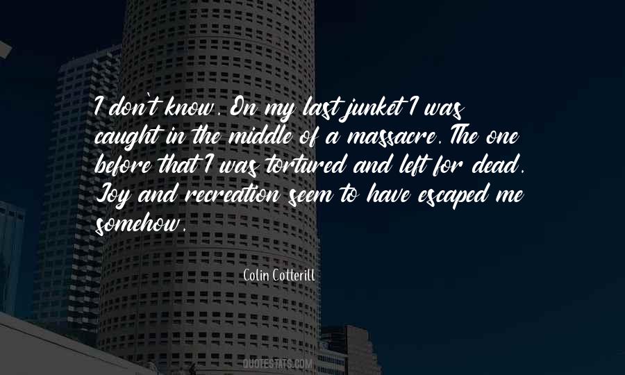 I Caught On Quotes #36011
