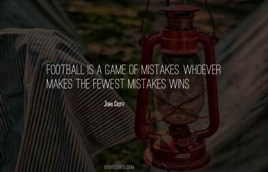 Football Mistakes Quotes #1442835