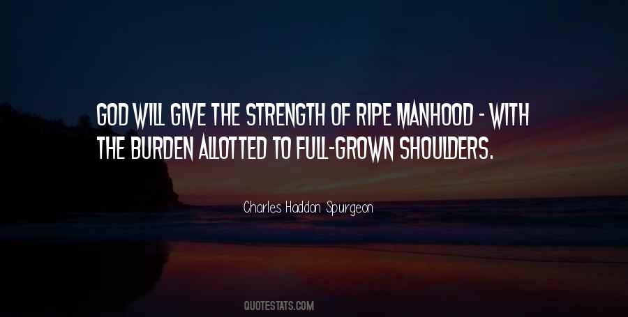 Give The Strength Quotes #1725528